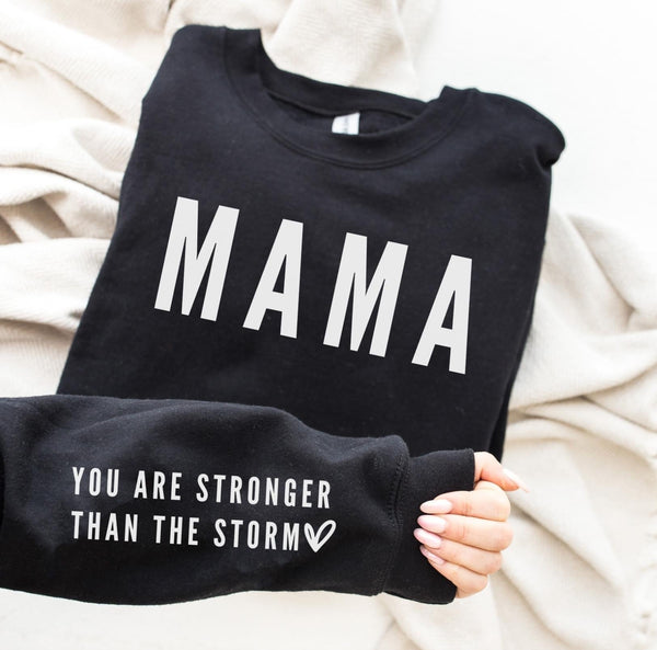 Mama You Are Stronger Than The Storm