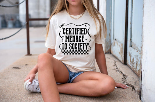 Certified Menace to Society