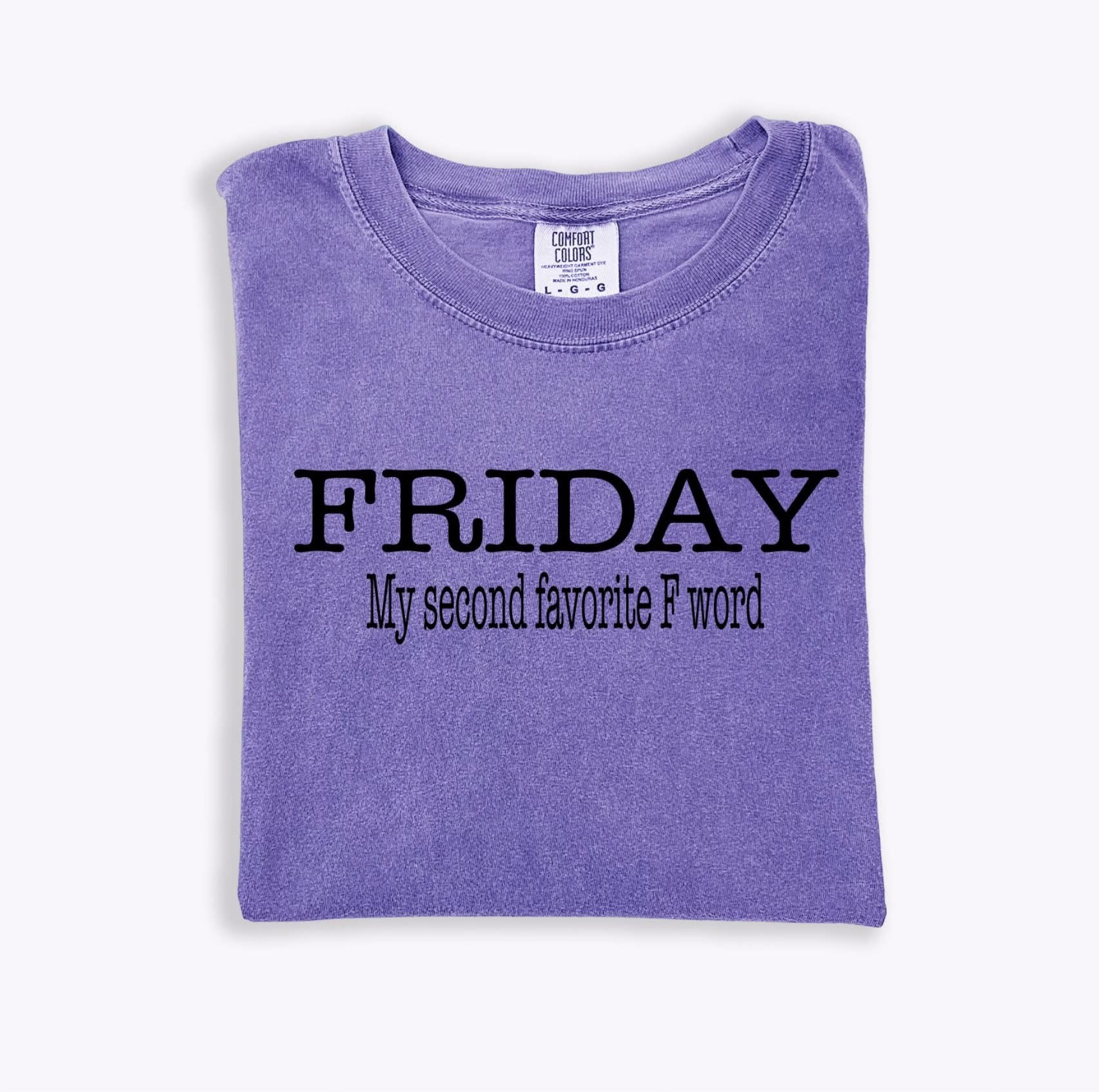Friday My Second Favorite F Word