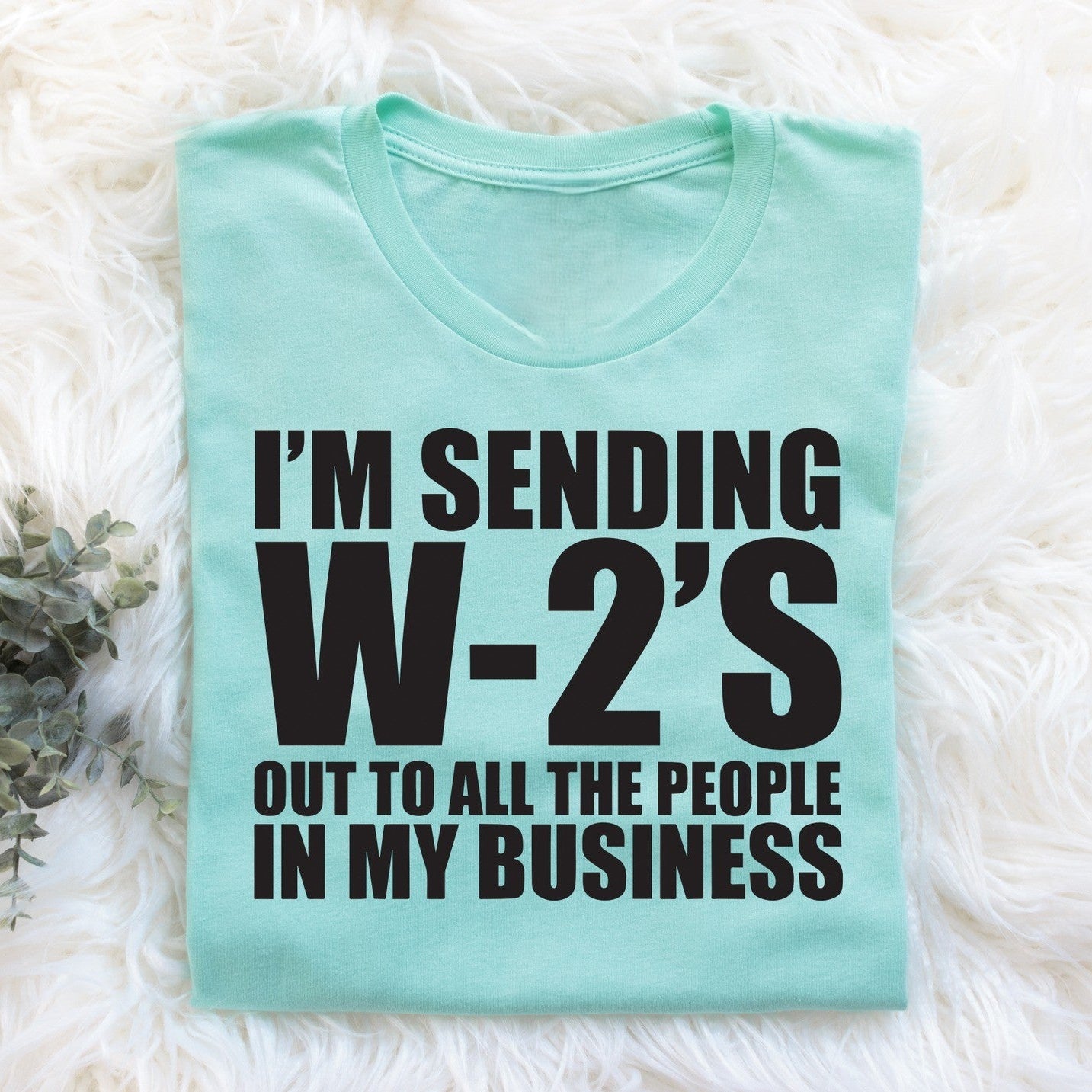 I'm Sending W-2's