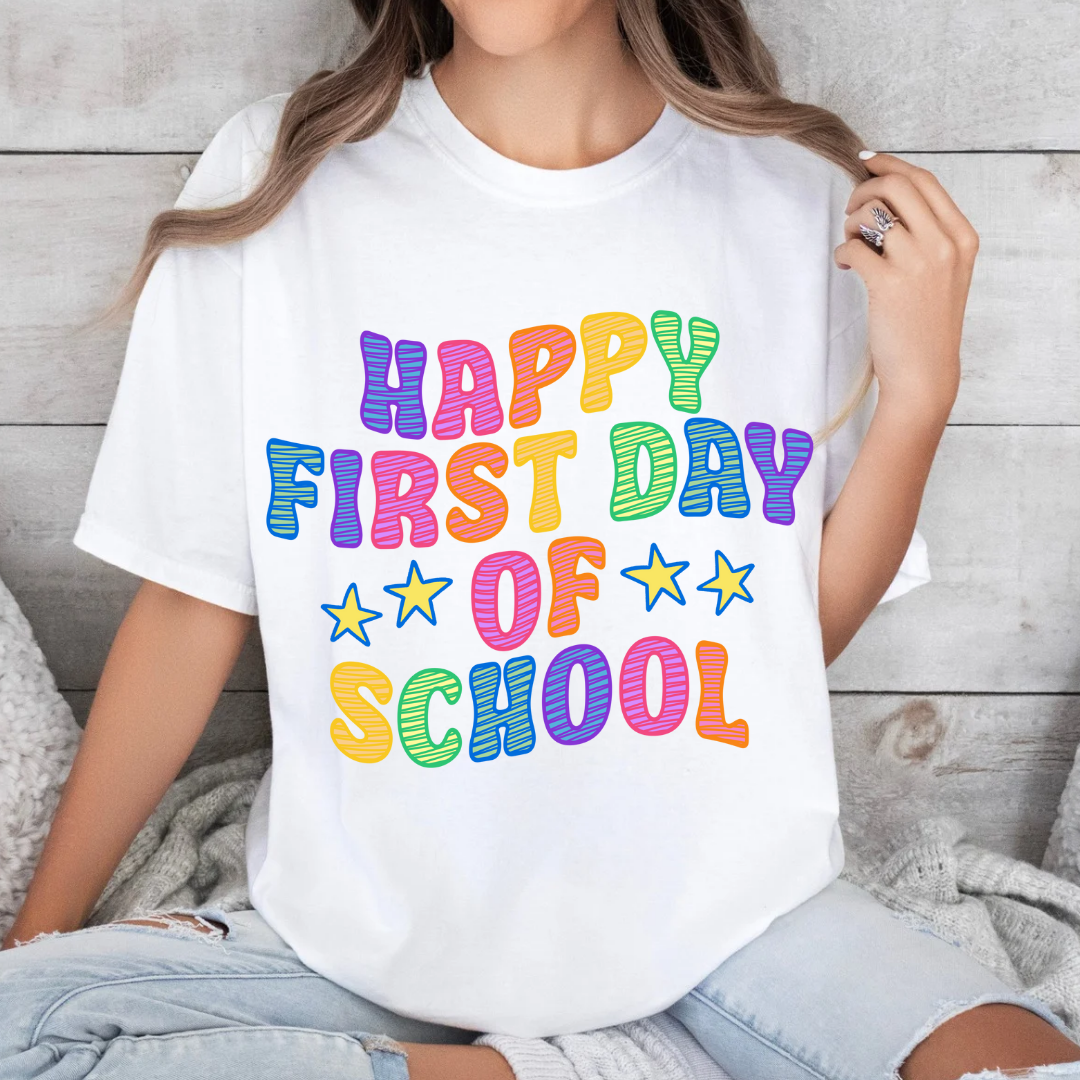Happy First Day Of School