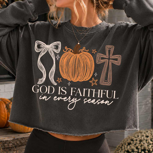 God Is Faithful In Every Season