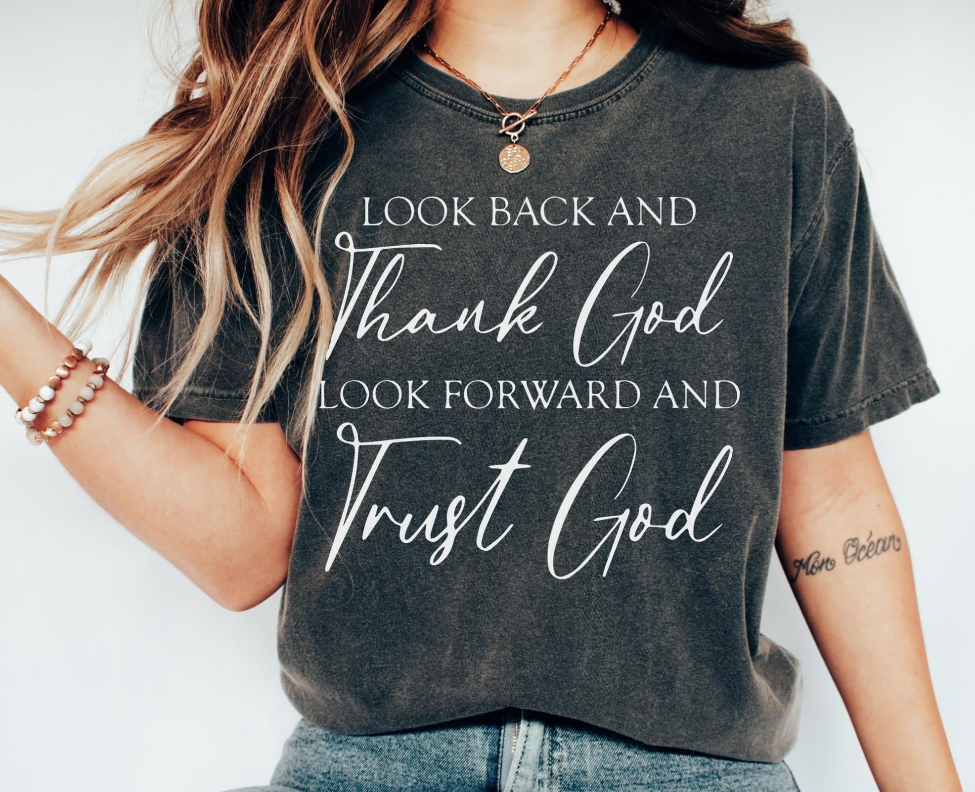 Look back and Thank God Comfort Colors