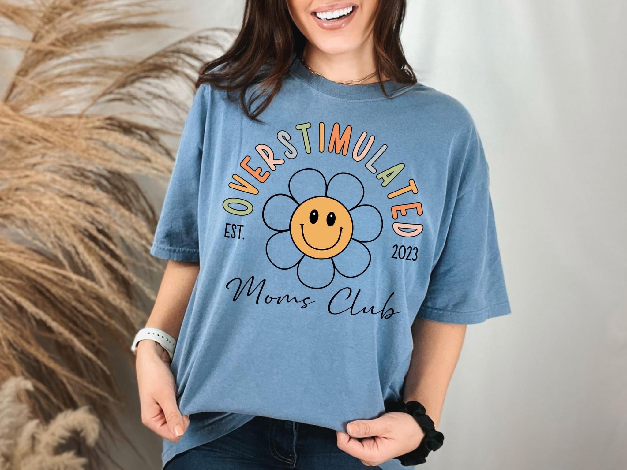Overstimulated Moms Club Comfort Colors