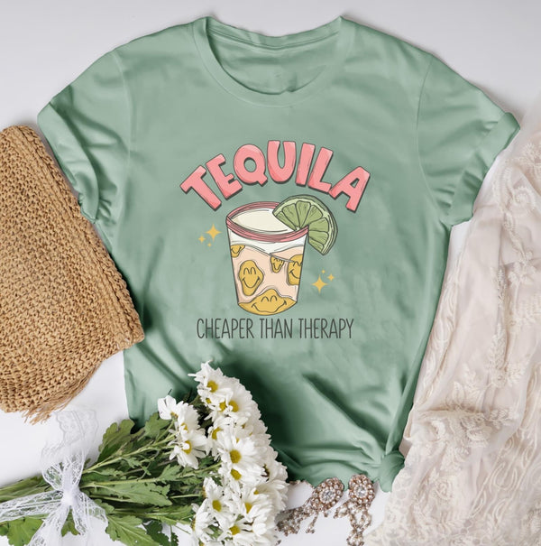 Tequila Cheaper Than Therapy Gildan or Tultex