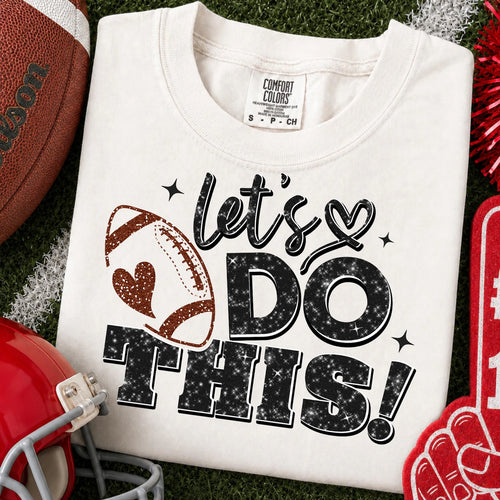 Let's Do This Football Tee