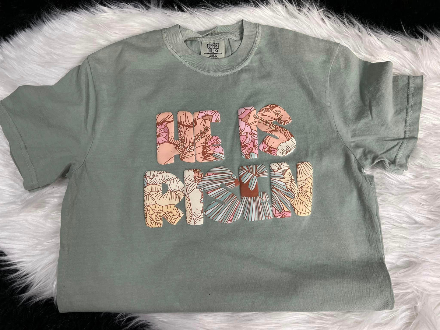 He is Risen Printed Puff Comfort Color