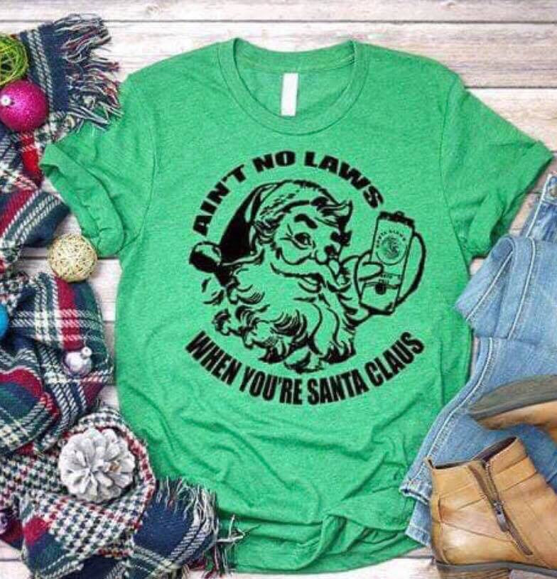 Ain’t No Laws Santa