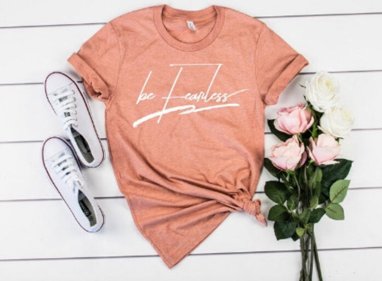 Be Fearless