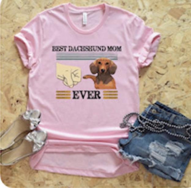 Best Dachshund Mom Ever