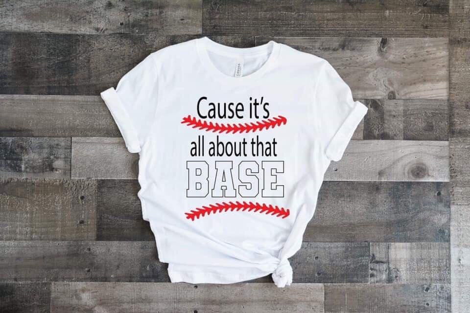 cause it s all about that base