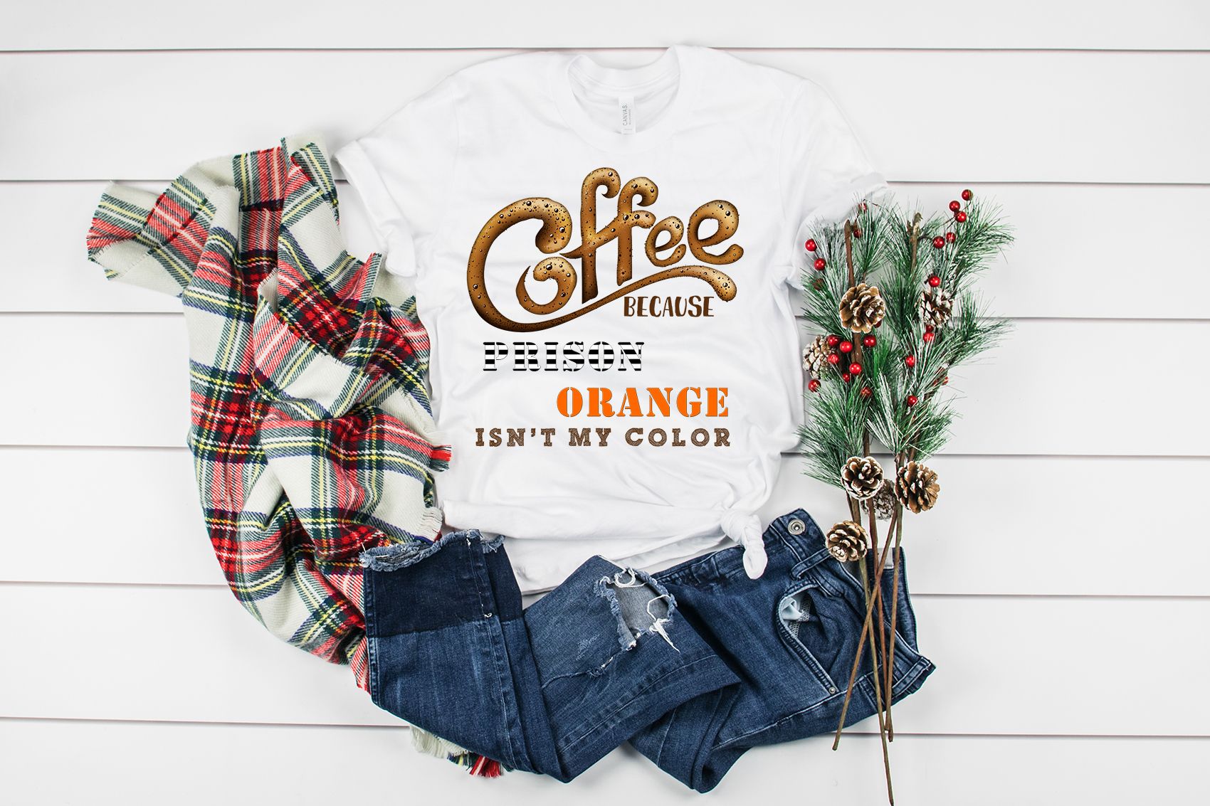 coffee because prison orange isnt my color