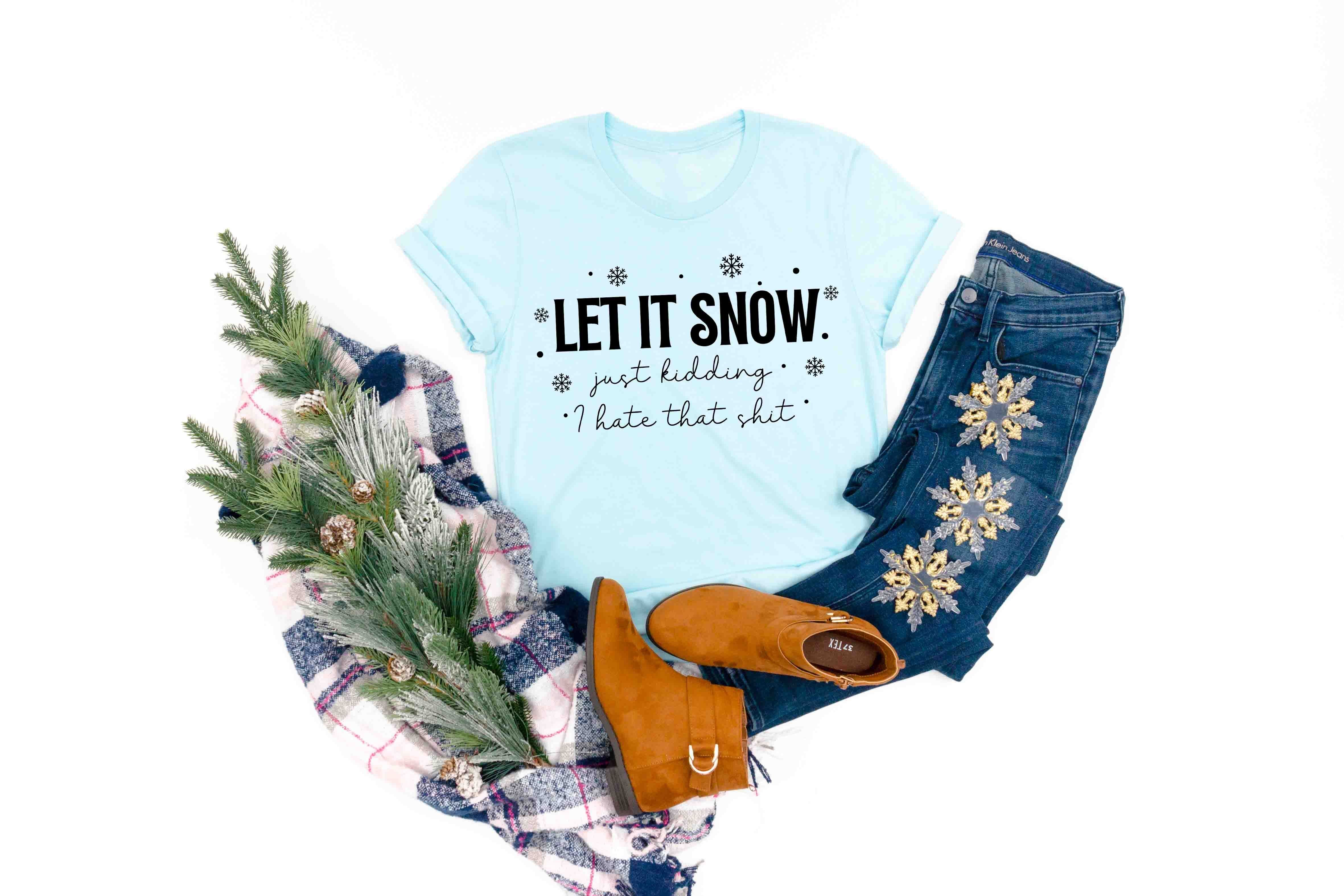 let it snow