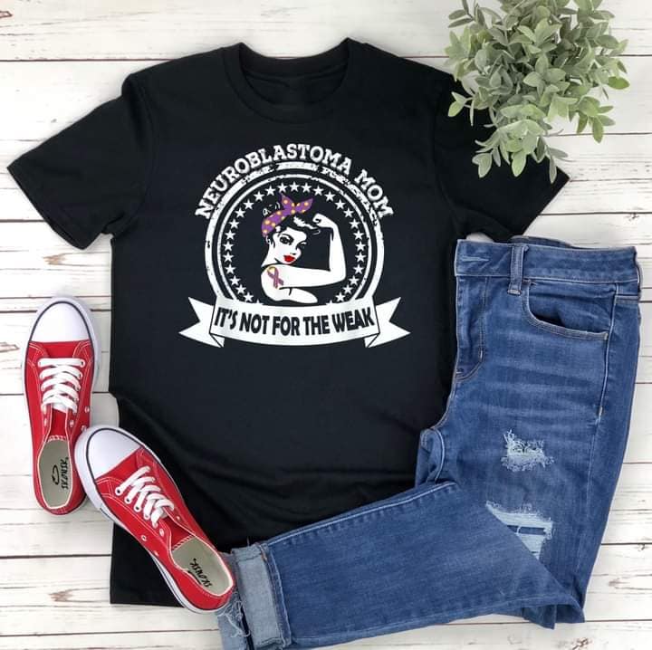 neuroblastoma mom its not for the weak