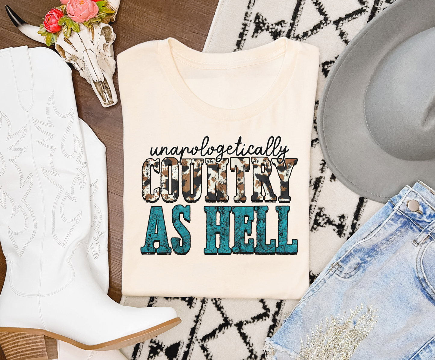 Unapologetically Country As Hell