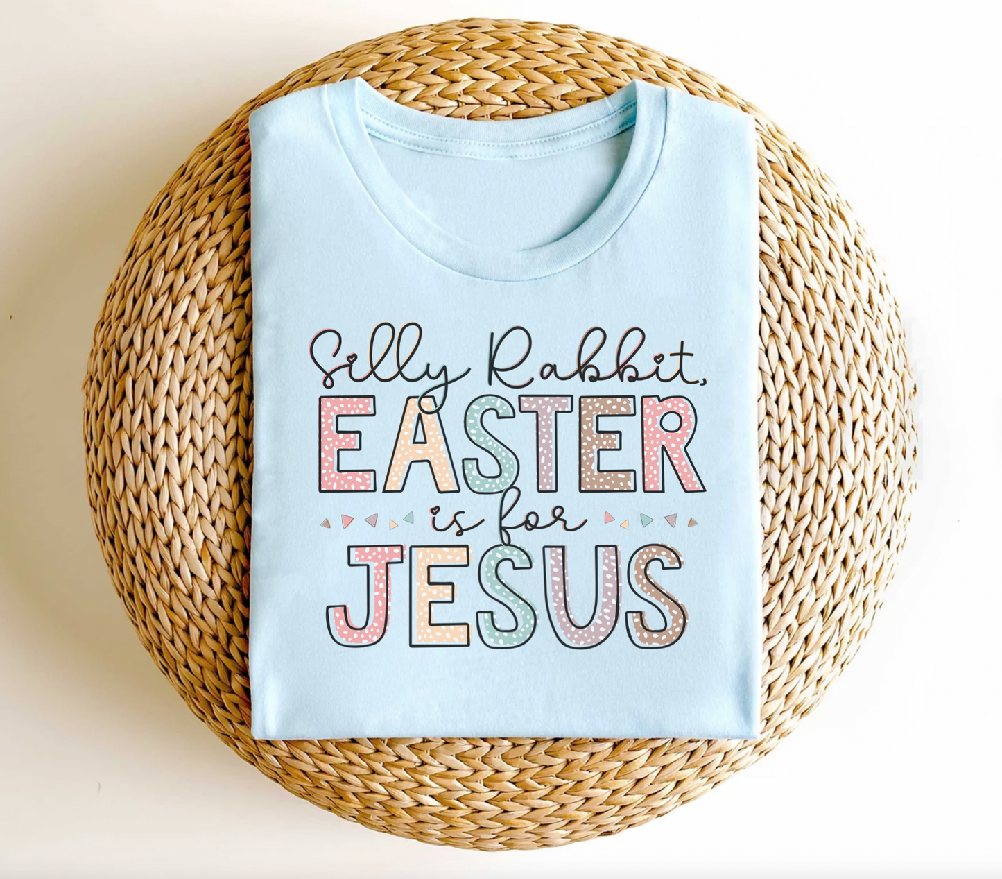 Silly Rabbit Easter is for Jesus Bella Fleece
