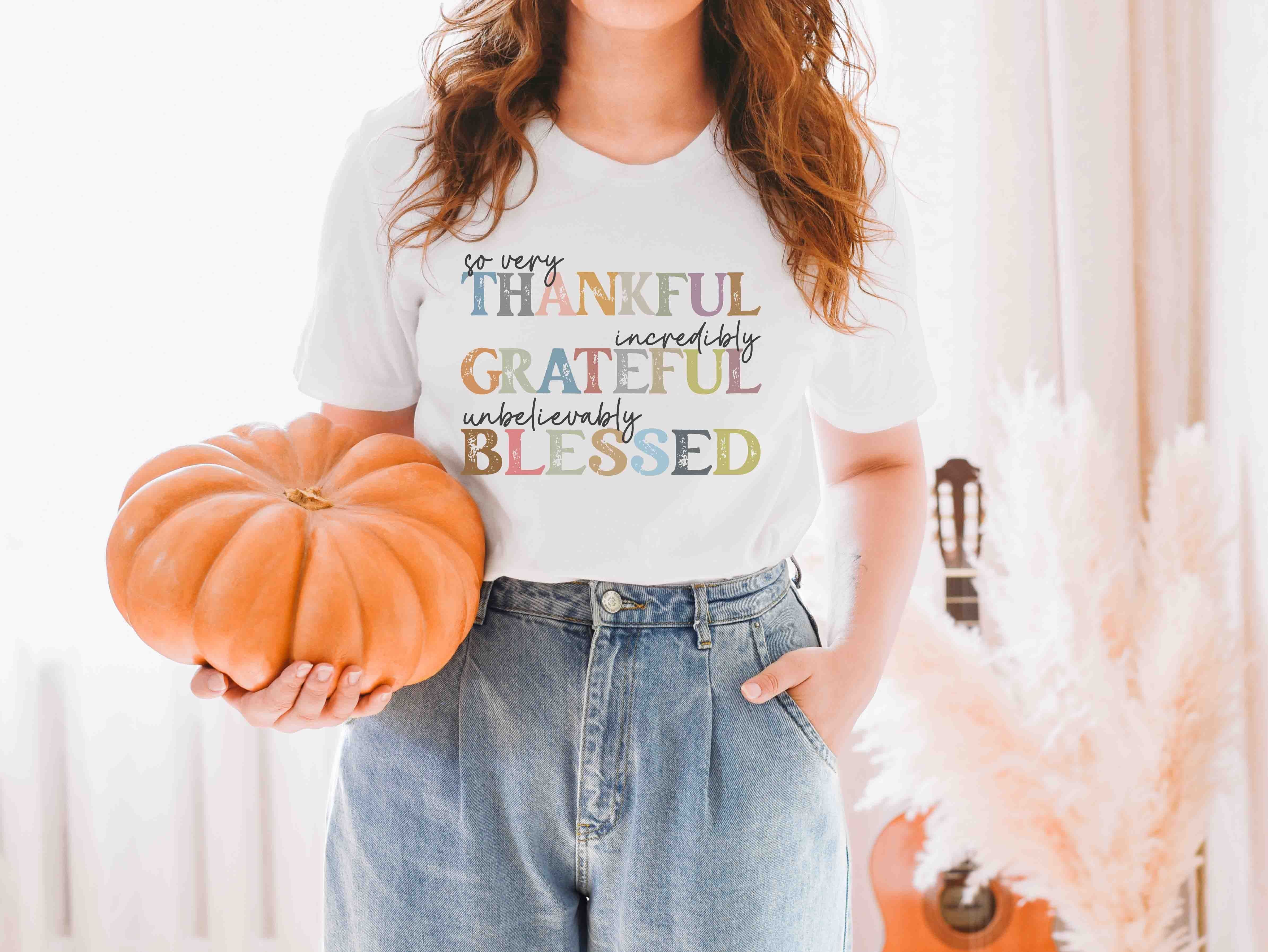 so very thankful grateful blessed