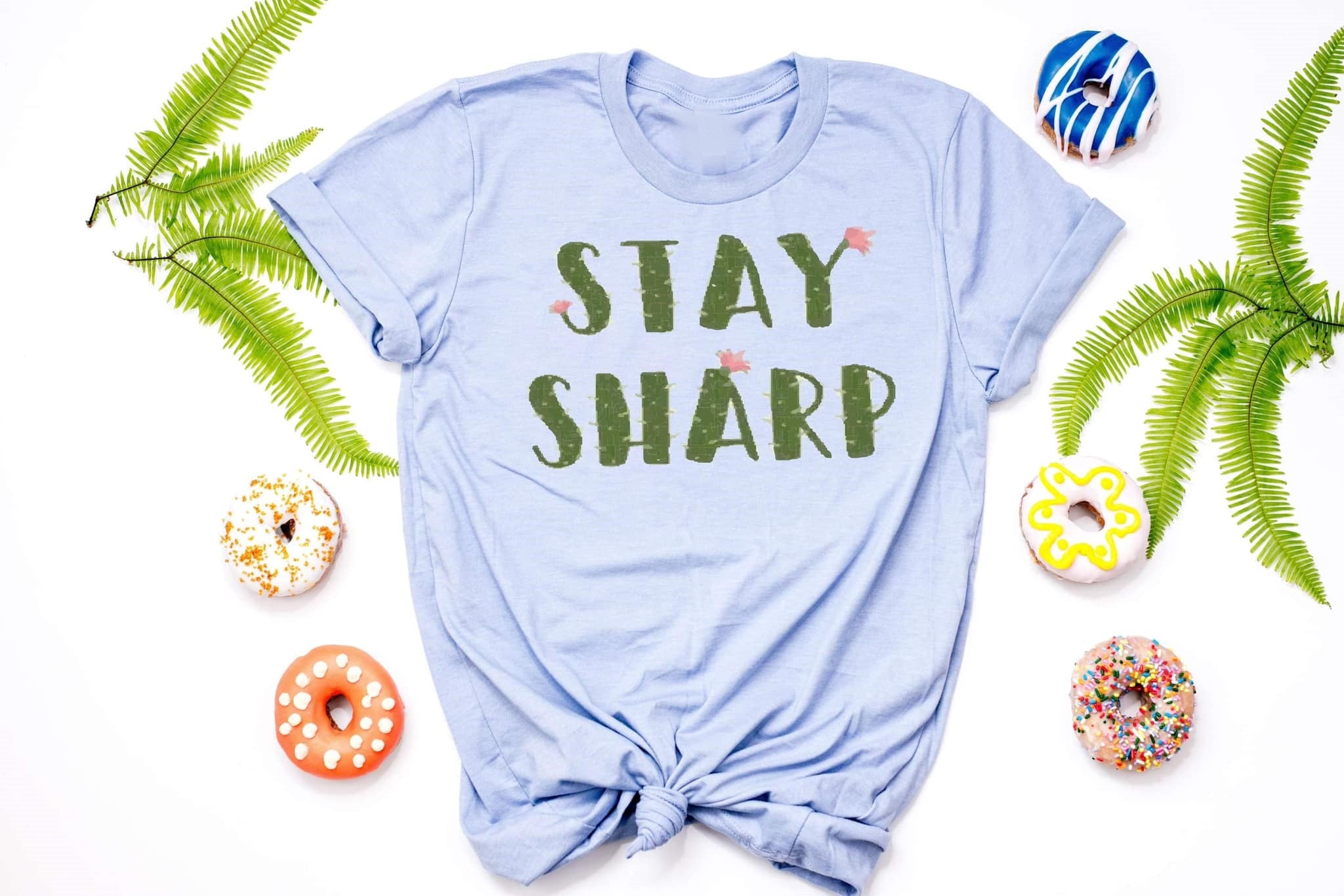 stay sharp