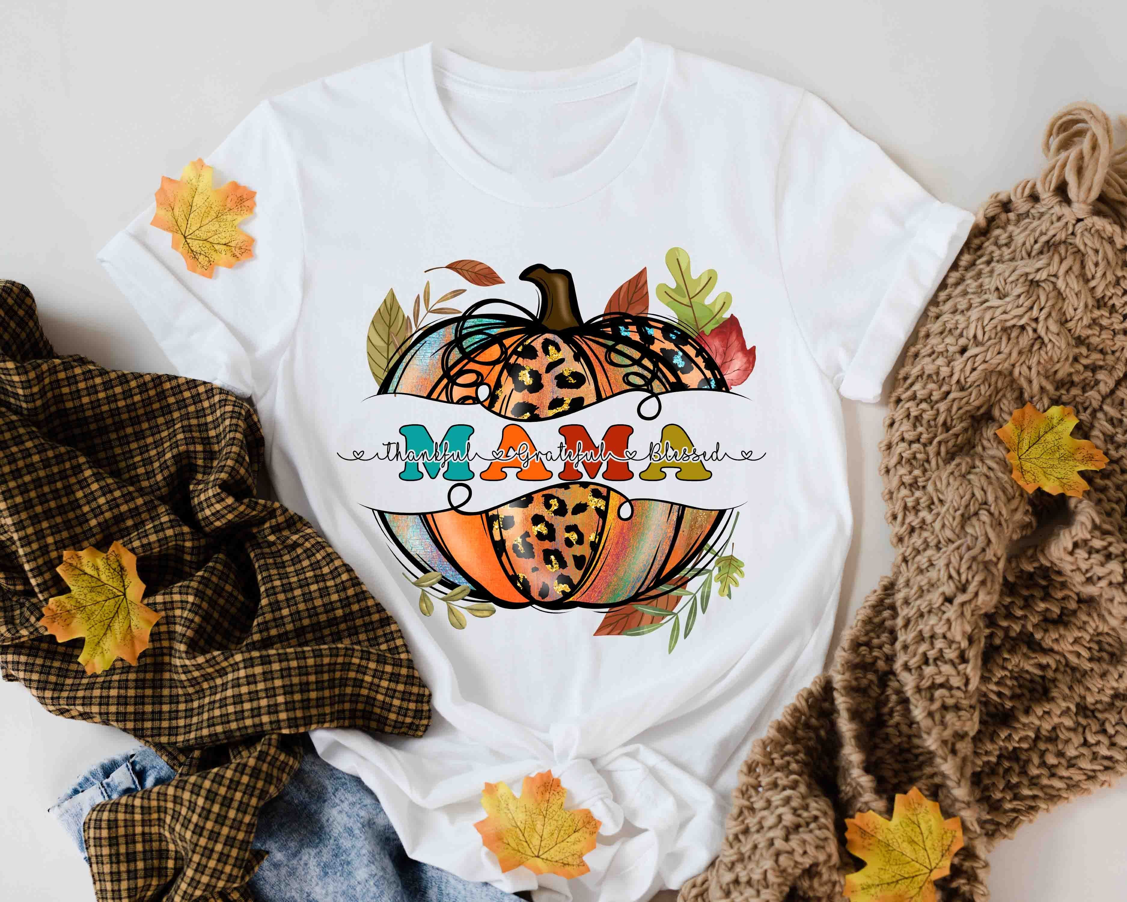 thankful grateful blessed mama pumpkin