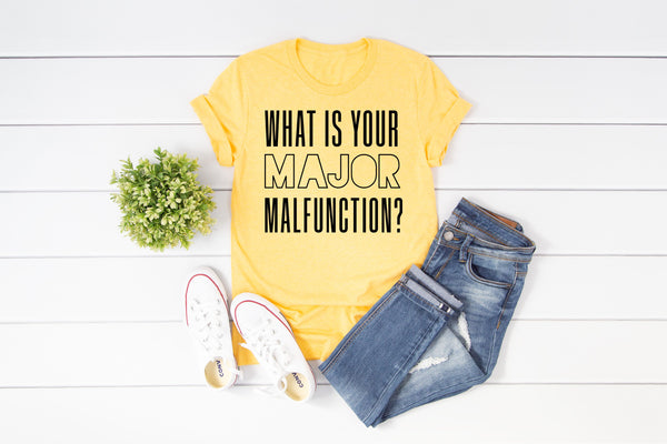 what is your major malfunction