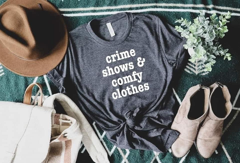 Crime Shows And Comfy Clothes Short Sleeve