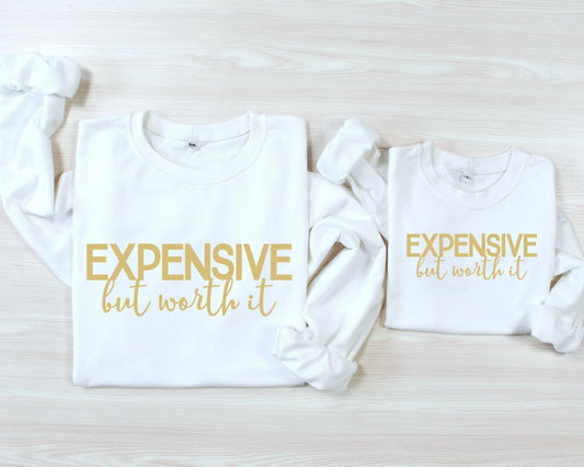 Expensive But Worth It