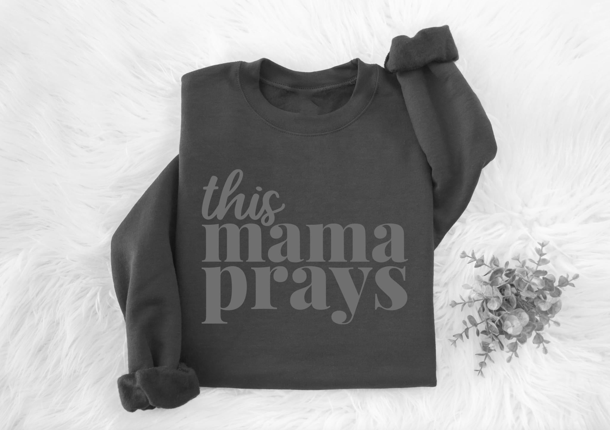 This Mama Prays