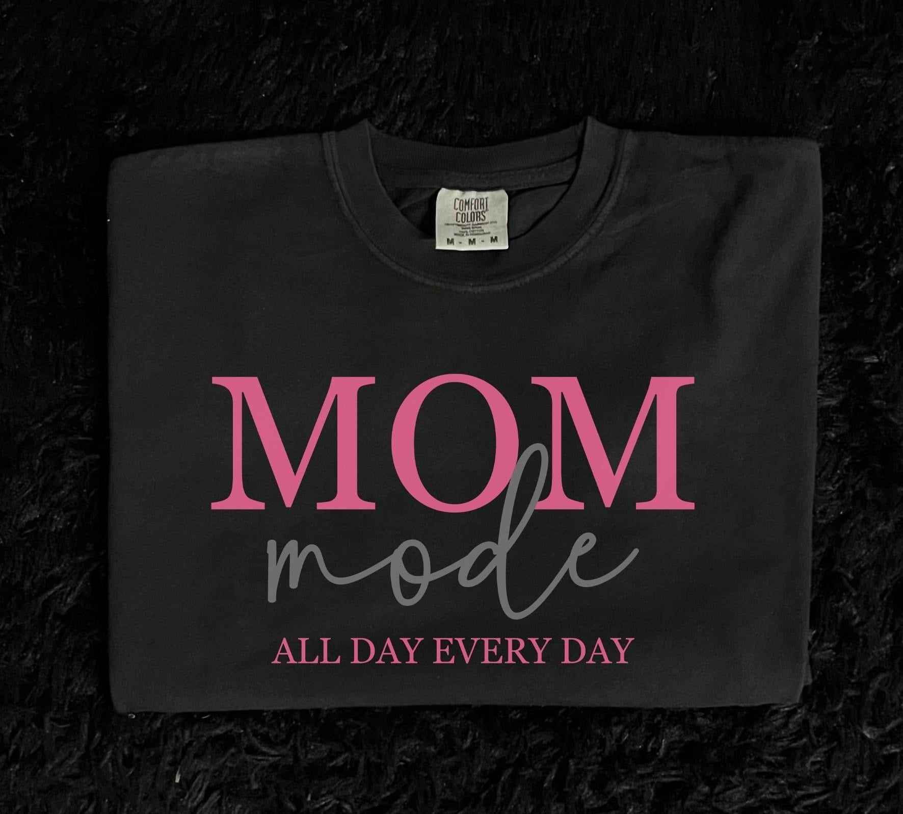 Mom Mode Pink
