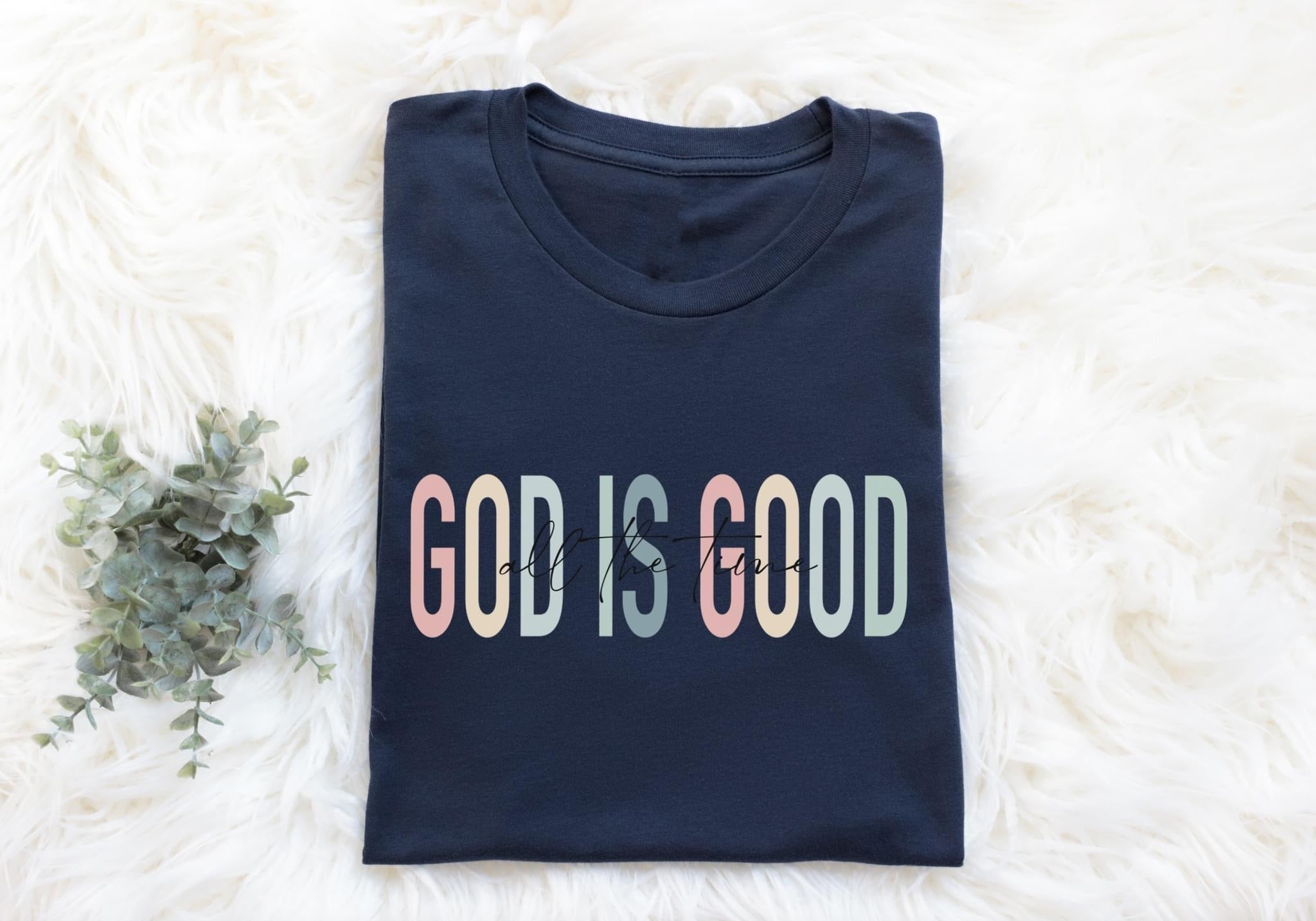 God Is Good