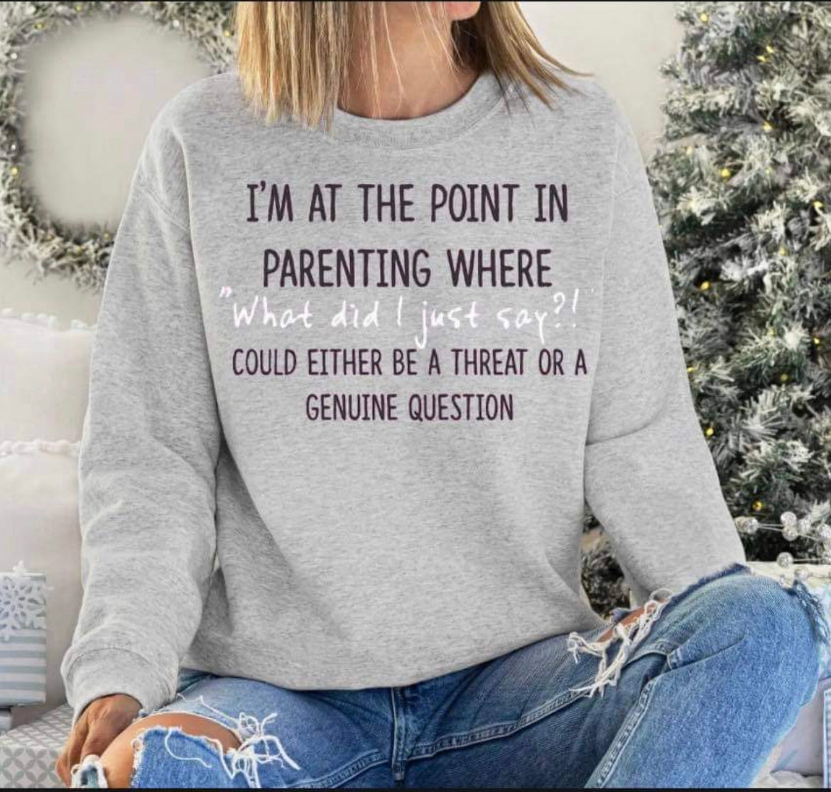 I’m At The Point In Parenting