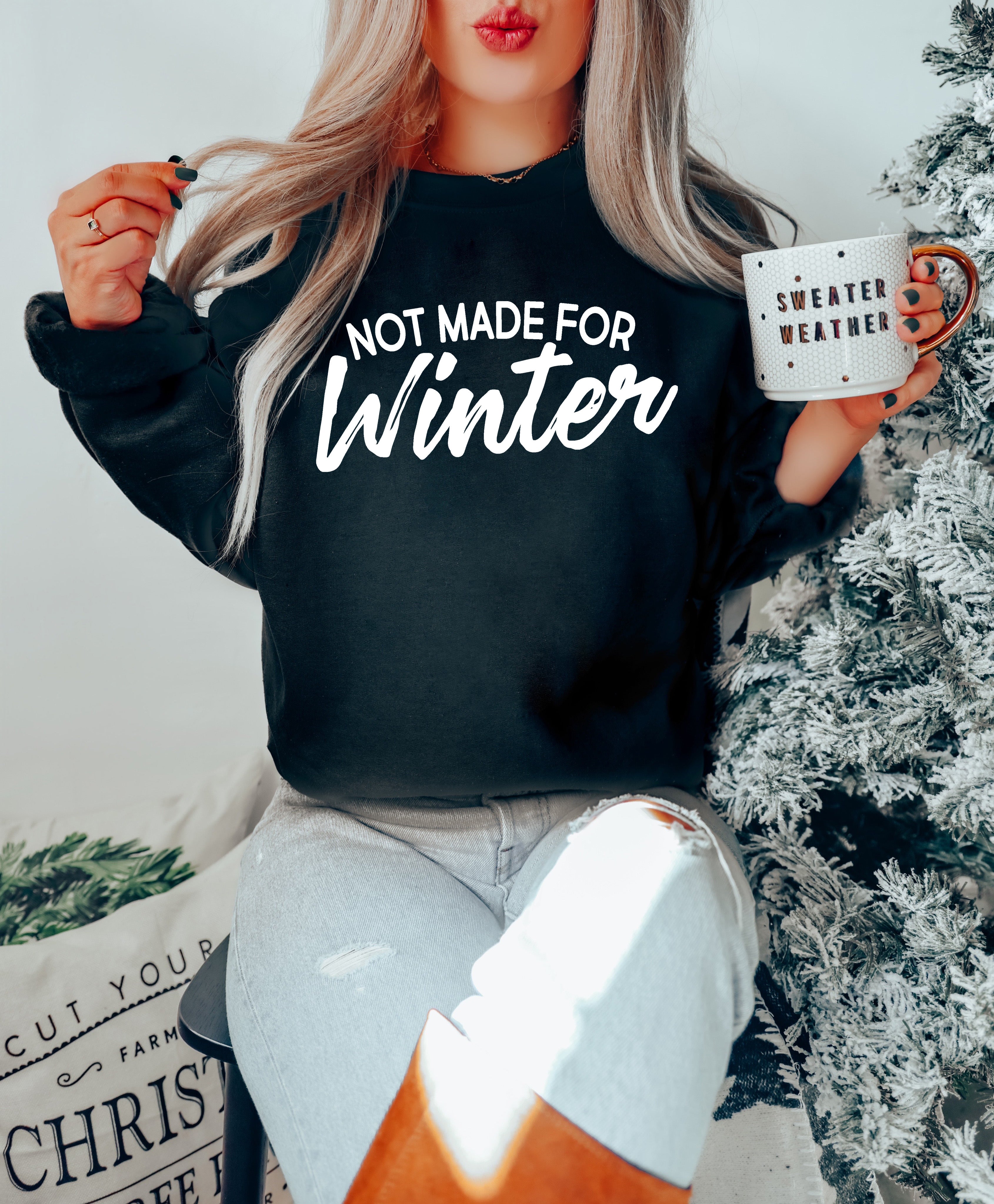 Not Made for Winter