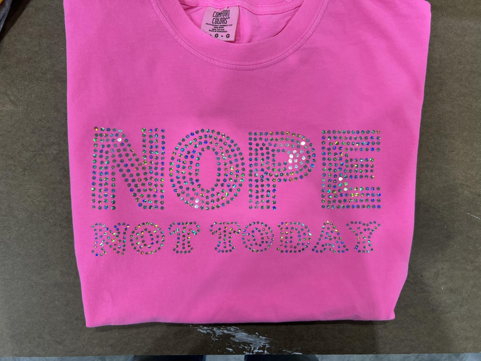 Nope Not Today Spangle Pink