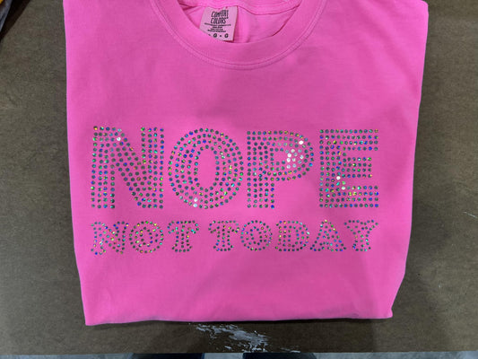 Nope Not Today Spangle Pink