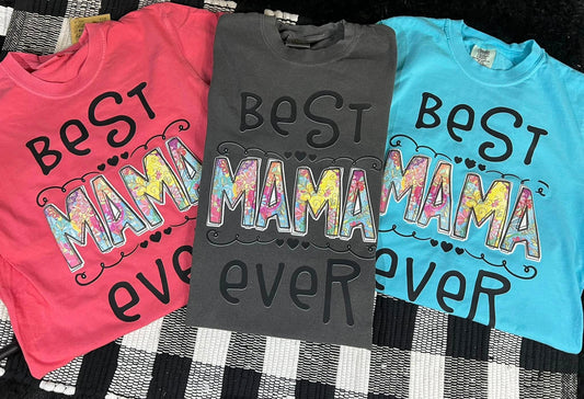 Best Mama Ever