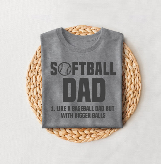 Softball Dad Like Baseball Dad