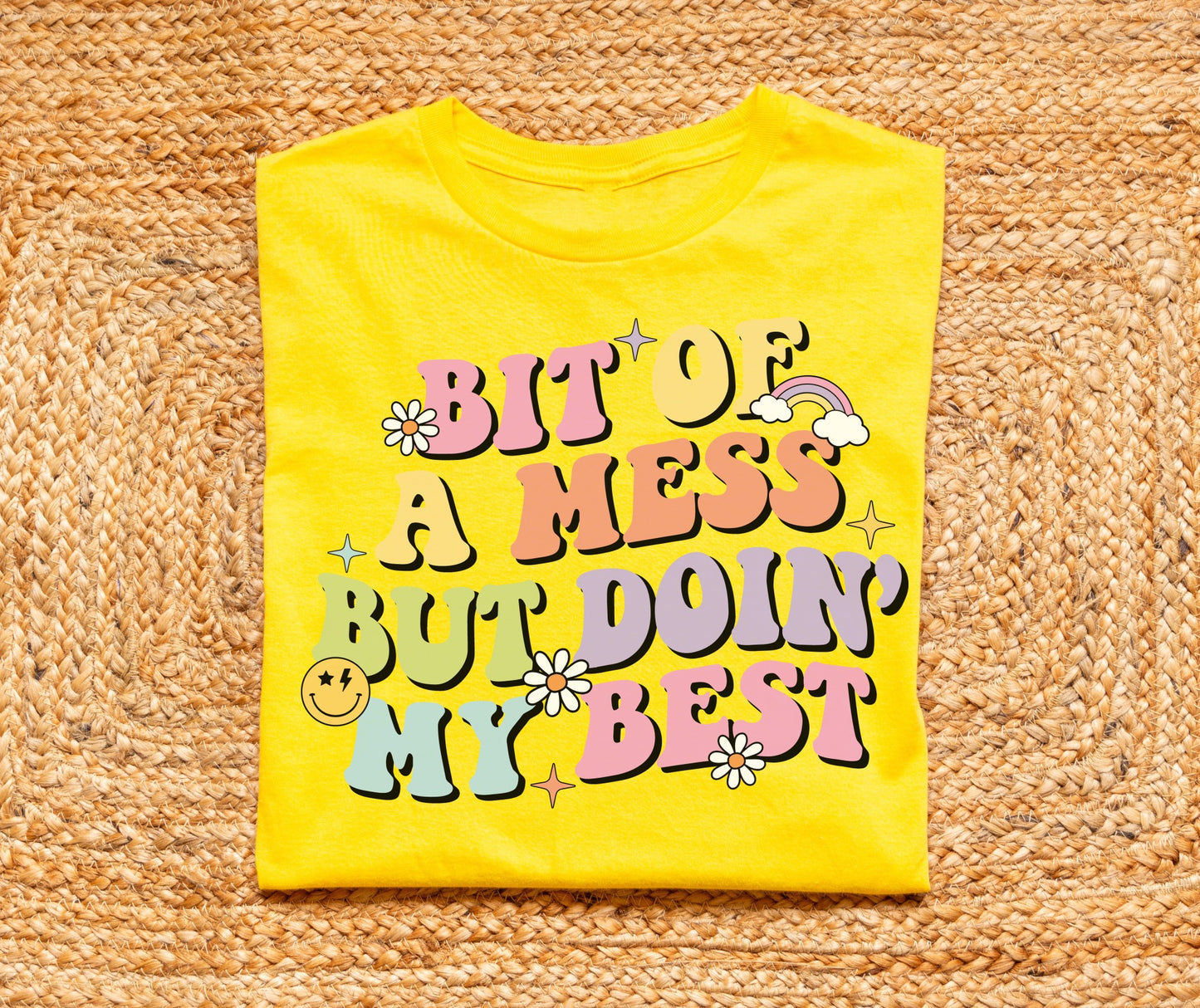 A Bit of a Mess But Doin My Best Short Sleeve