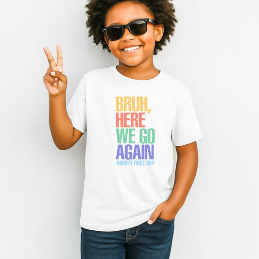 Bruh Here we Go Again Retro