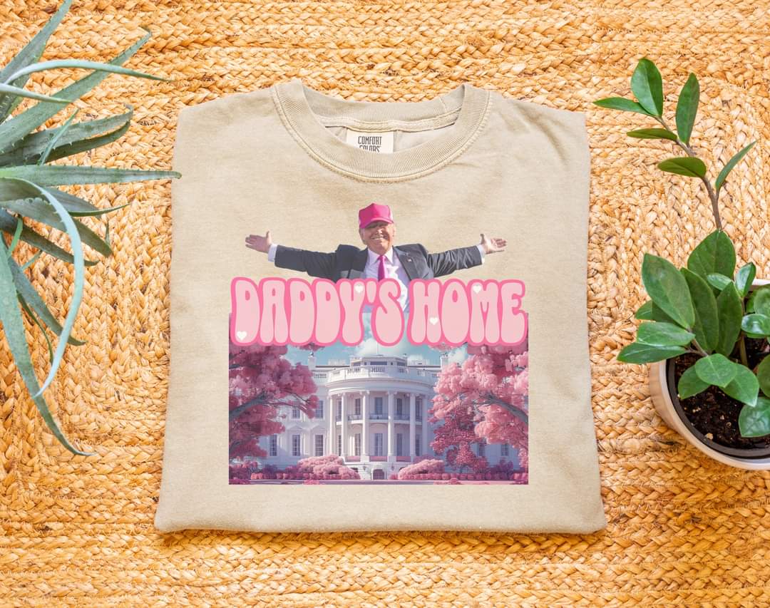 Daddy's Home Comfort Colors