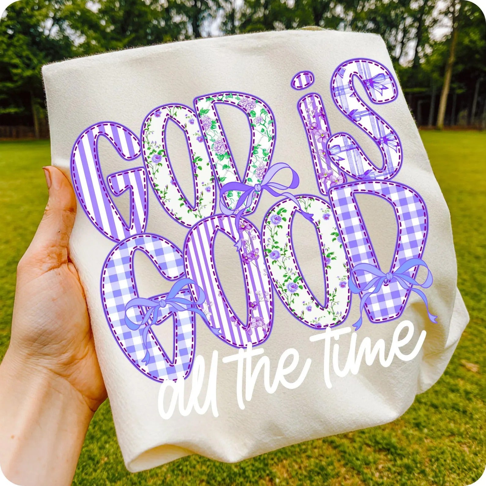 God Is Good All The Time