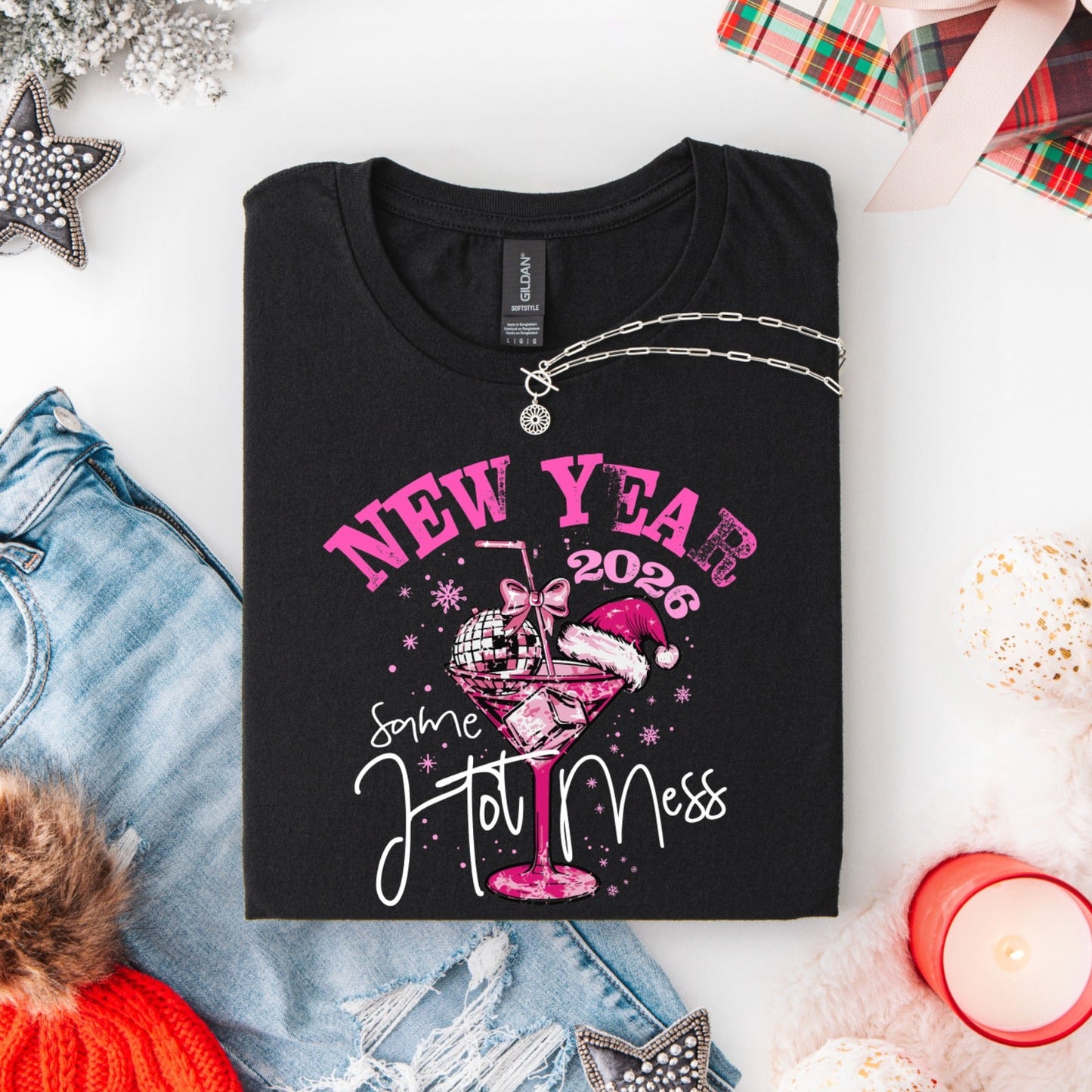 New Year 2026 Same Hot Mess