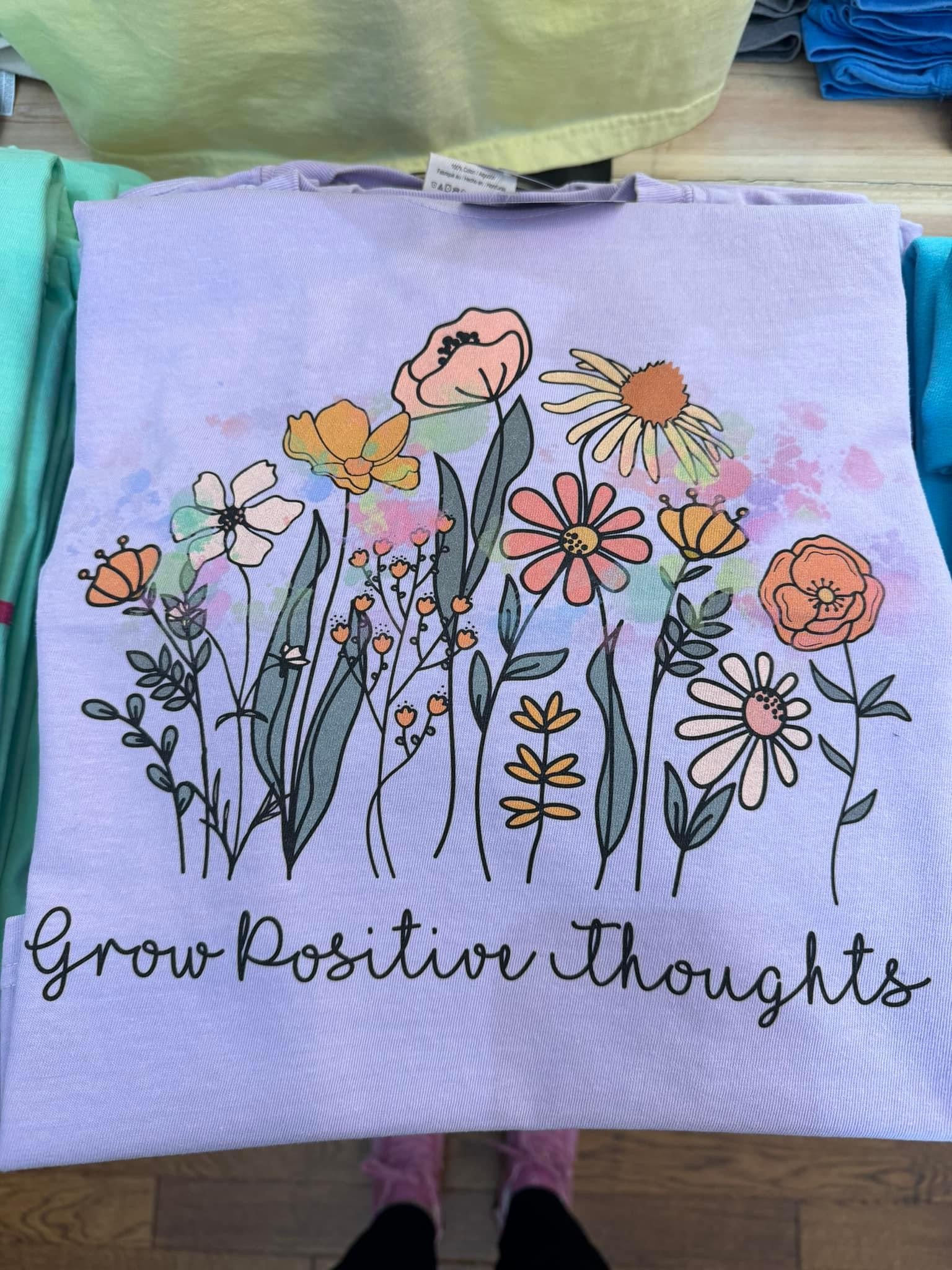 Grow  positive thoughts Comfort Colors