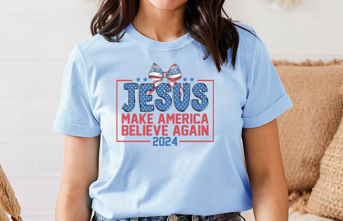 Jesus Make America Believe Again Comfort Colors