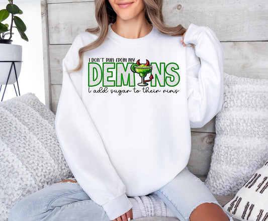 I Don’t Run From My Demons