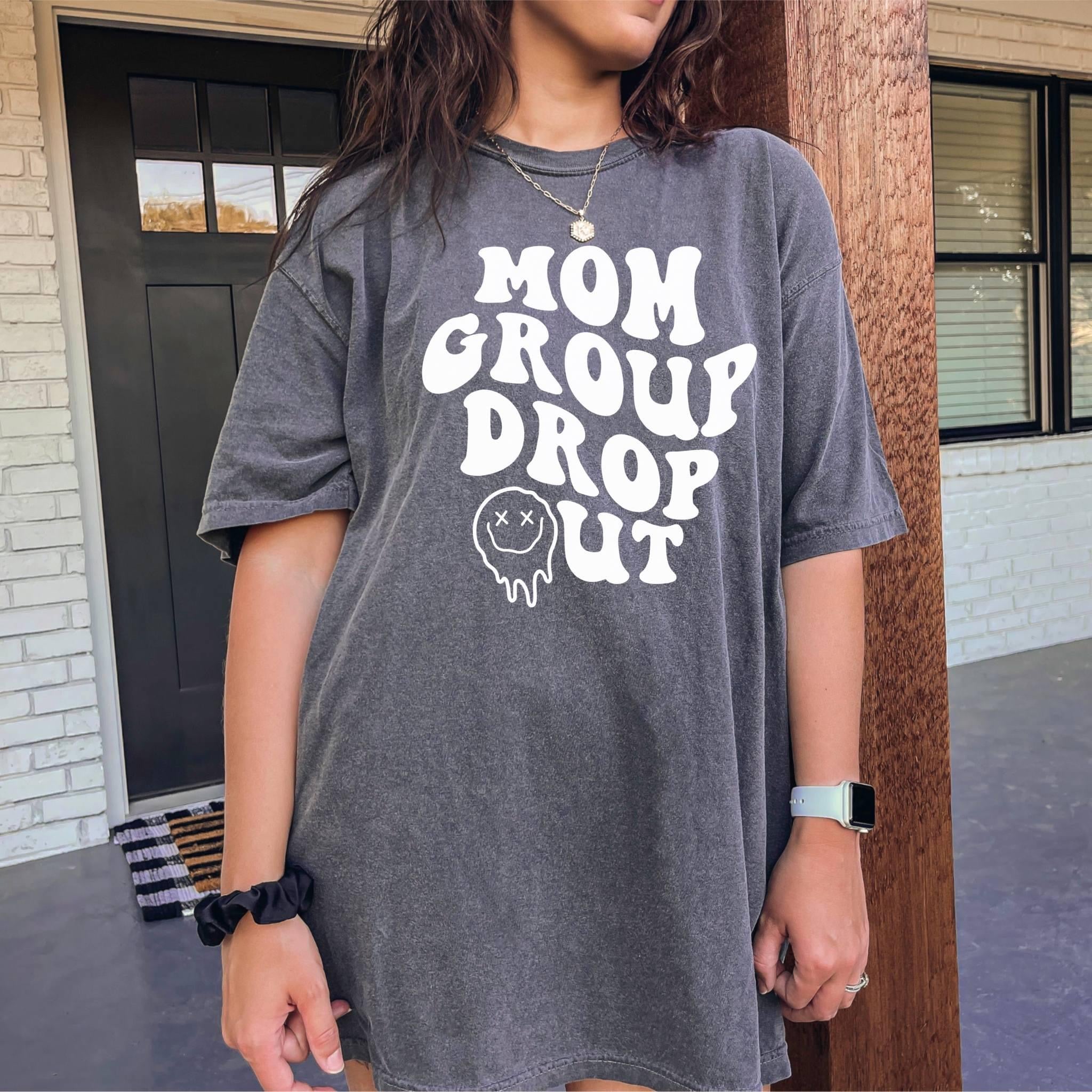 Mom Group Drop Out Comfort Colors