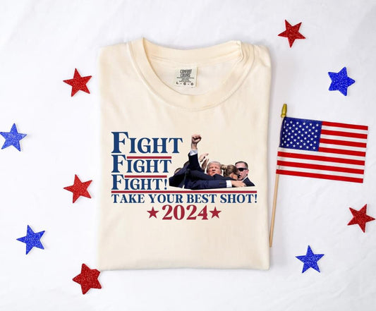 Fight Fight Fight Take Your Best Shot