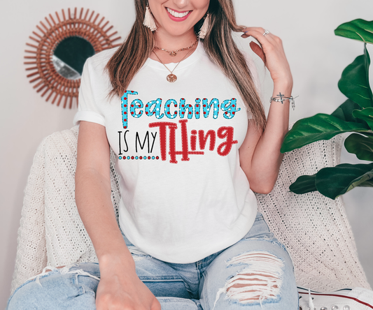 Teaching Is My Thing