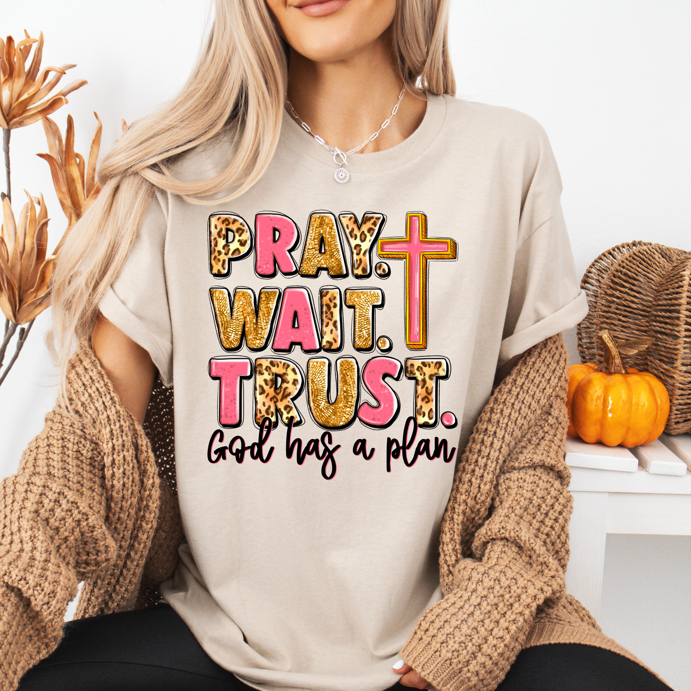 Pray Wait Trust