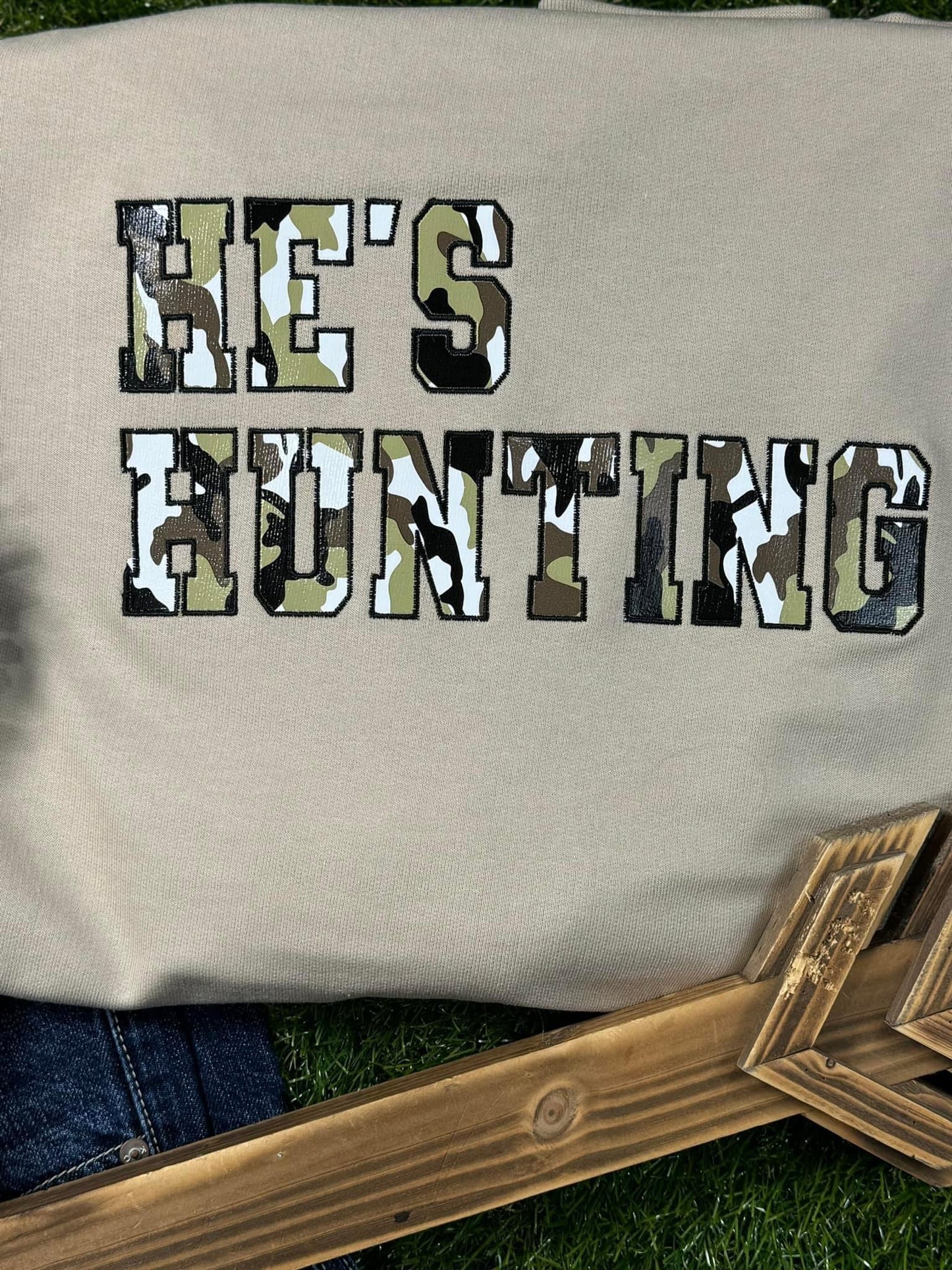 He’s Hunting Camo Embroidery