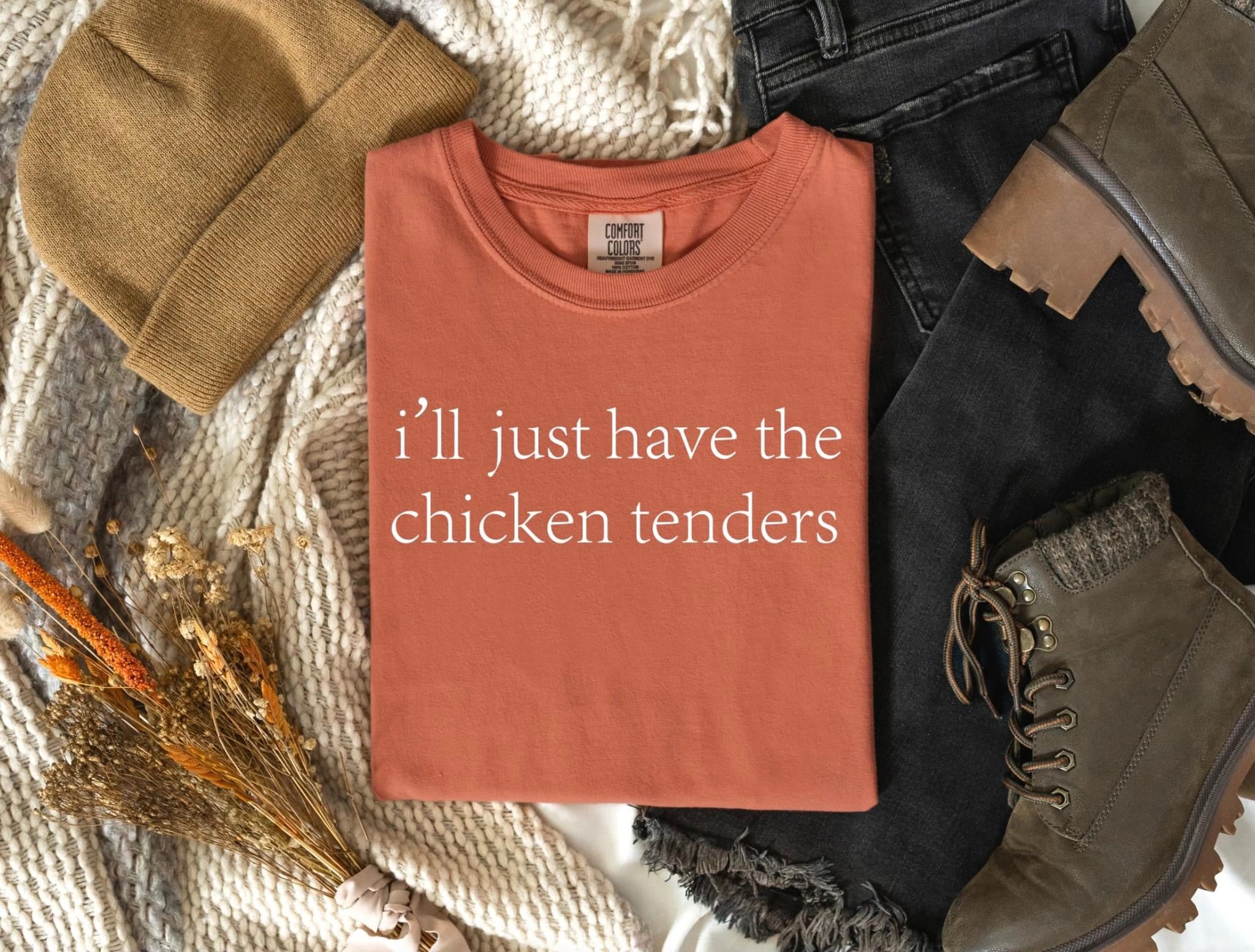 I’ll Just Have The Chicken Tenders