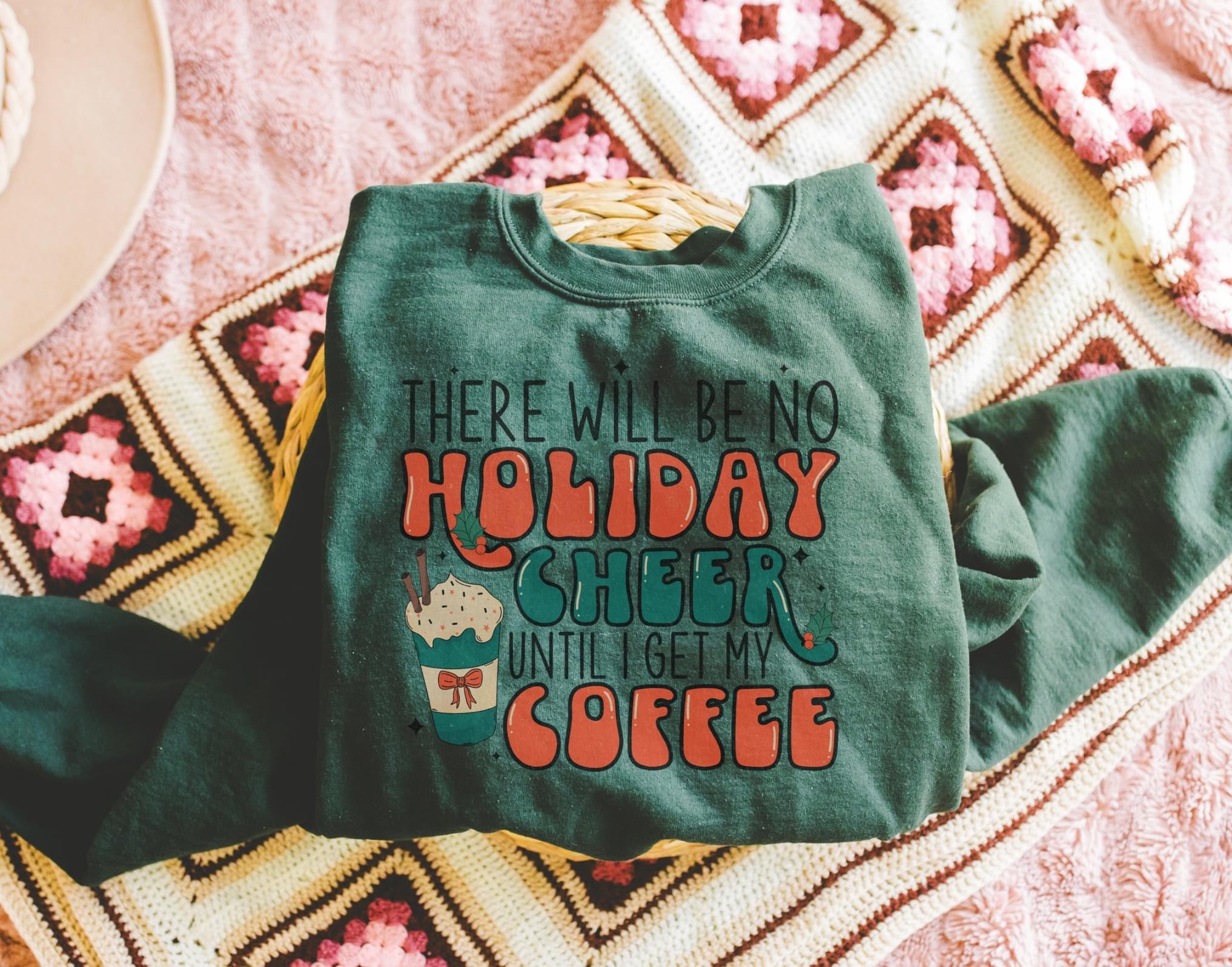 There Will Be No Holiday Cheer Until I Get My Coffee